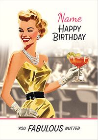 Tap to view Fabulous Nutter Birthday Card