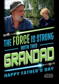 Tap to view Star Wars The Force Is Strong With This Grandad Father's Day Photo Card