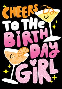 Tap to view Cheers to the Birthday Girl Typographic Card